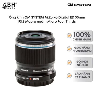Ống kính OM SYSTEM M.Zuiko Digital ED 30mm F3.5 Macro ngàm Micro Four Thirds
