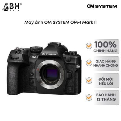 Máy ảnh OM SYSTEM OM-1 Mark II