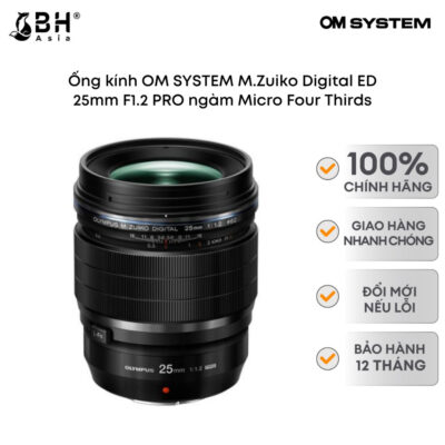 Ống kính OM SYSTEM M.Zuiko Digital ED 25mm F1.2 PRO ngàm Micro Four Thirds